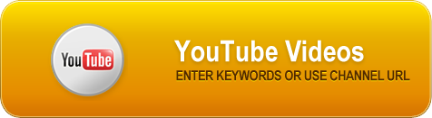 YouTube Videos, Enter keywords or use Channel url